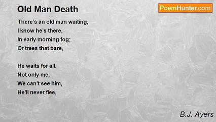 B.J. Ayers - Old Man Death