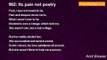 Amit Biswas - 962: Its pain not poetry