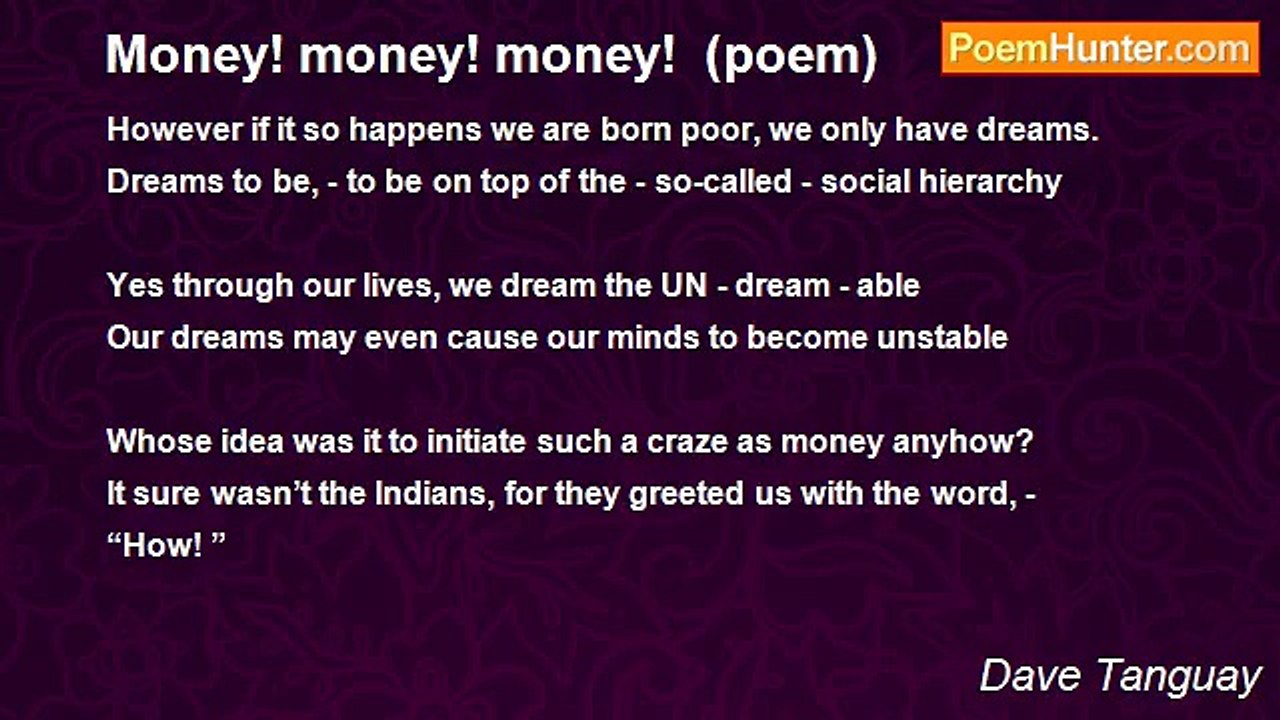 Dave Tanguay - Money! money! money!  (poem)