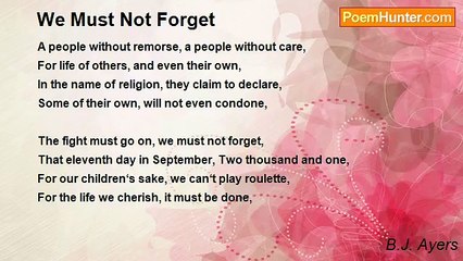 B.J. Ayers - We Must Not Forget