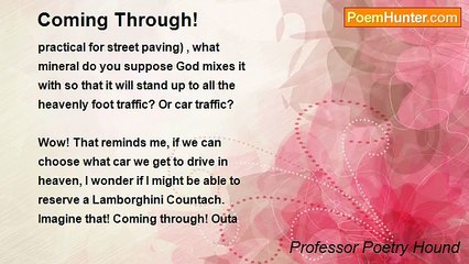 Professor Poetry Hound - Coming Through!