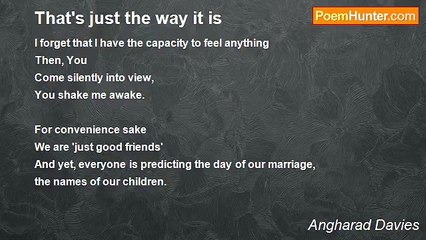 Angharad Davies - That's just the way it is