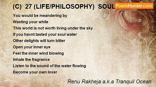 Renu Rakheja a.k.a Tranquil Ocean - (C) 27 (LIFE/PHILOSOPHY) SOUL WATER