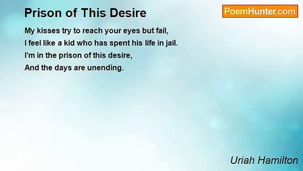 Uriah Hamilton - Prison of This Desire