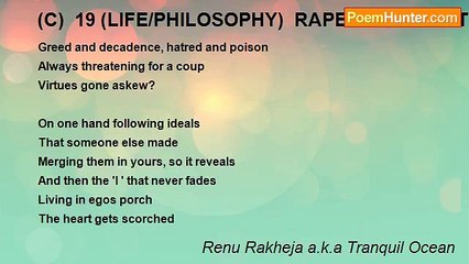 Renu Rakheja a.k.a Tranquil Ocean - (C)  19 (LIFE/PHILOSOPHY)  RAPED BY DUALITY