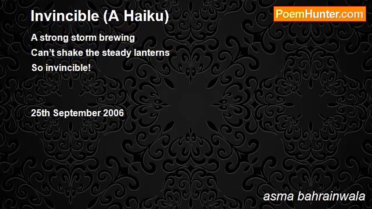 asma bahrainwala - Invincible (A Haiku)
