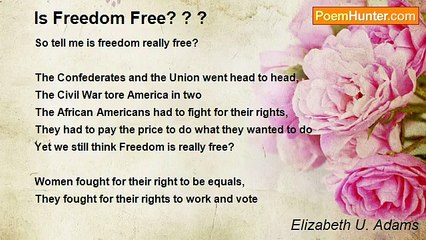 Elizabeth U. Adams - Is Freedom Free? ? ?