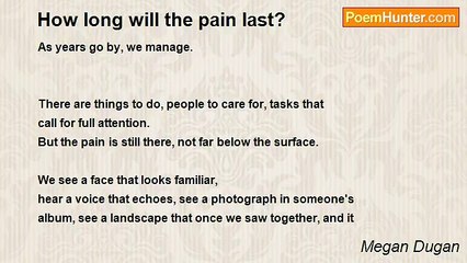 Megan Dugan - How long will the pain last?