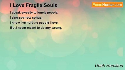 Uriah Hamilton - I Love Fragile Souls