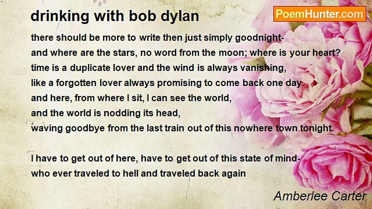 Amberlee Carter - drinking with bob dylan