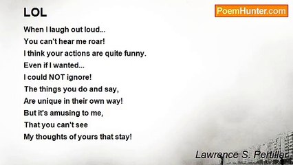 Lawrence S. Pertillar - LOL