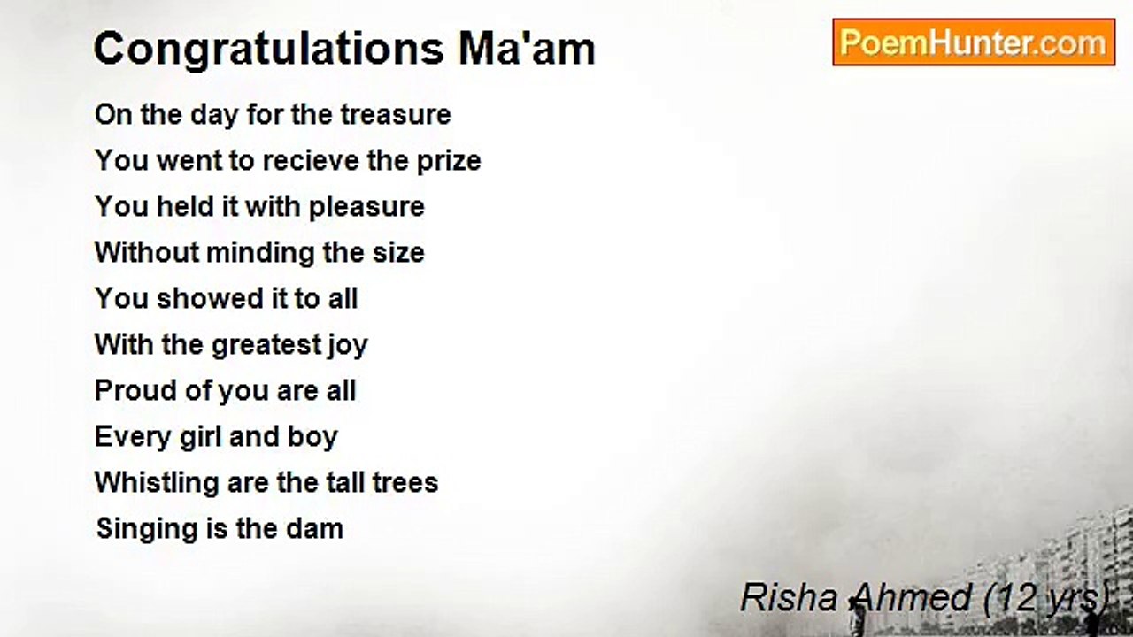 Risha Ahmed (12 yrs) - Congratulations Ma'am