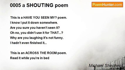 Michael Shepherd - 0005 a SHOUTING poem