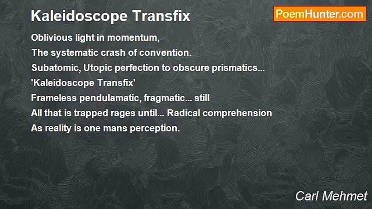 Carl Mehmet - Kaleidoscope Transfix