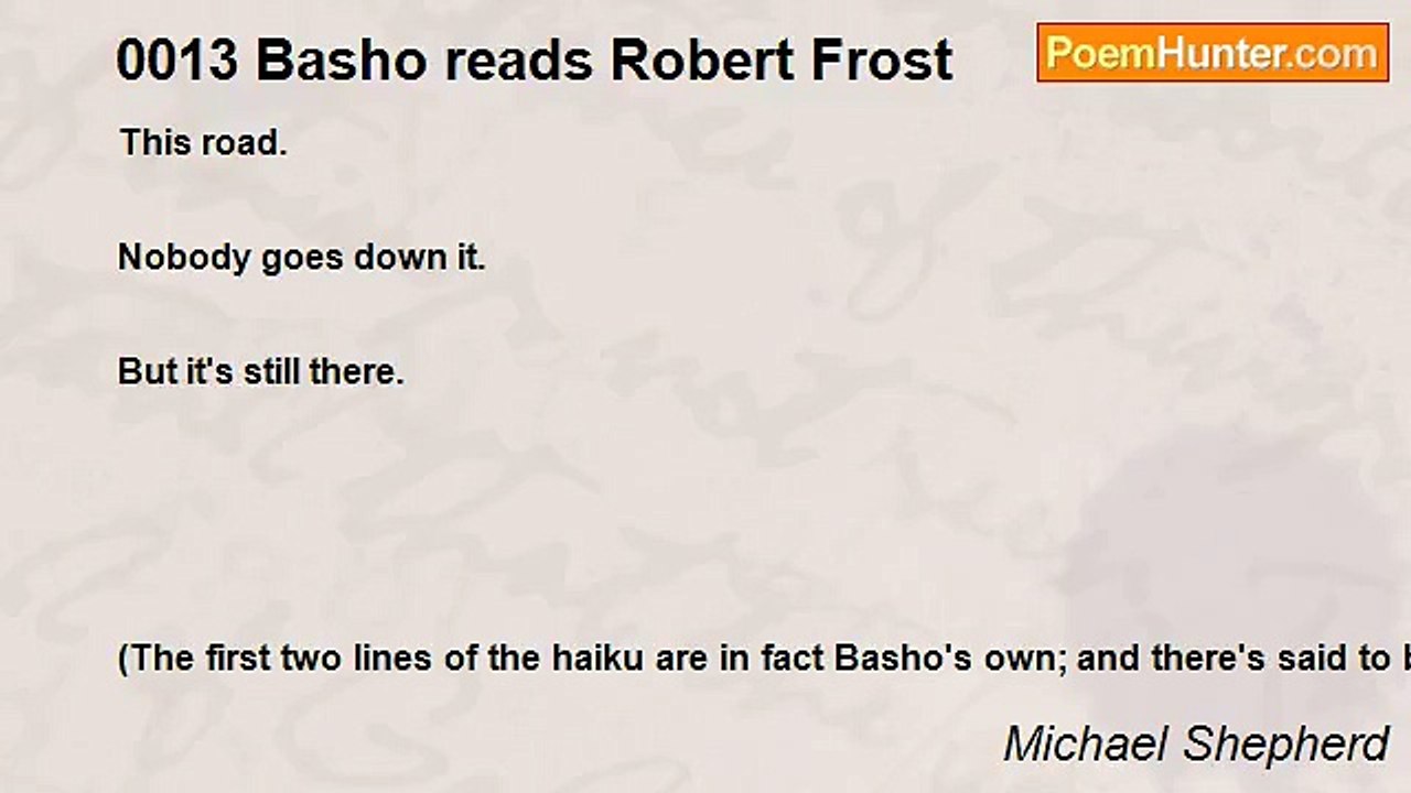 Michael Shepherd - 0013 Basho reads Robert Frost
