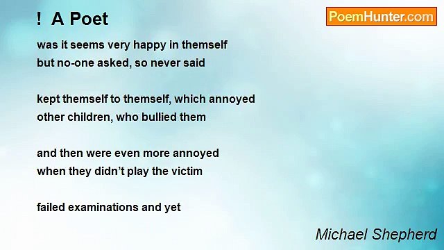 Michael Shepherd - ! A Poet