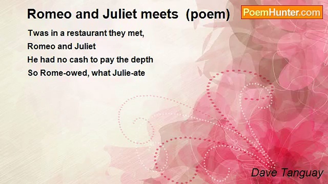 Dave Tanguay - Romeo and Juliet meets  (poem)