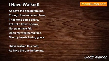 Geoff Warden - I Have Walked!