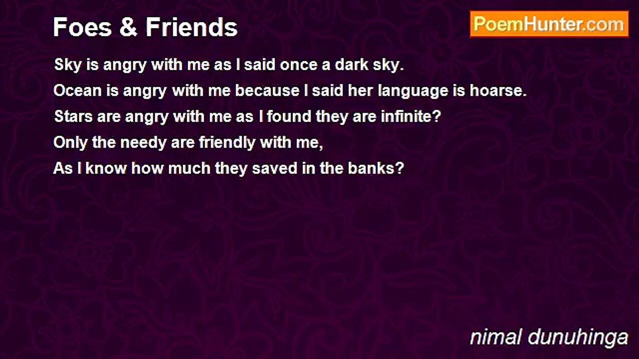 nimal dunuhinga - Foes & Friends