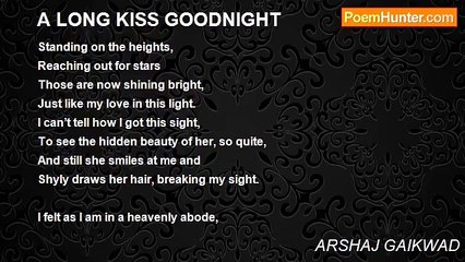 ARSHAJ GAIKWAD - A LONG KISS GOODNIGHT
