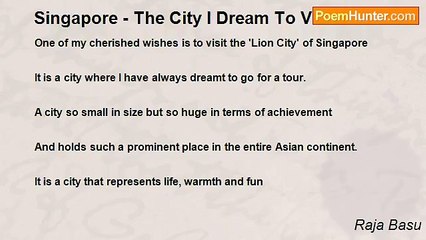 Raja Basu - Singapore - The City I Dream To Visit