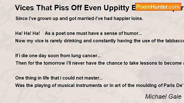 Michael Gale - Vices That Piss Off Even Uppitty Bible Thumpers.