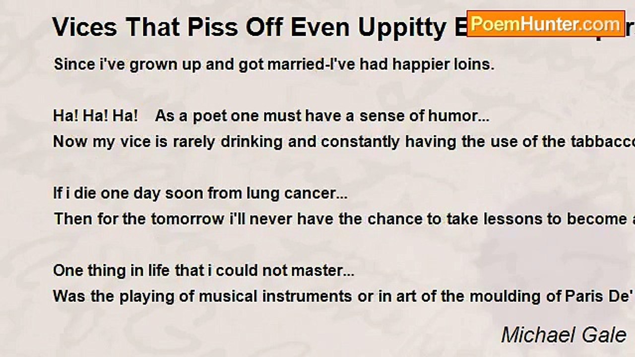 Michael Gale - Vices That Piss Off Even Uppitty Bible Thumpers.