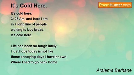 Arsiema Berhane - It’s Cold Here.