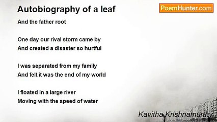 Kavitha Krishnamurthy - Autobiography of a leaf