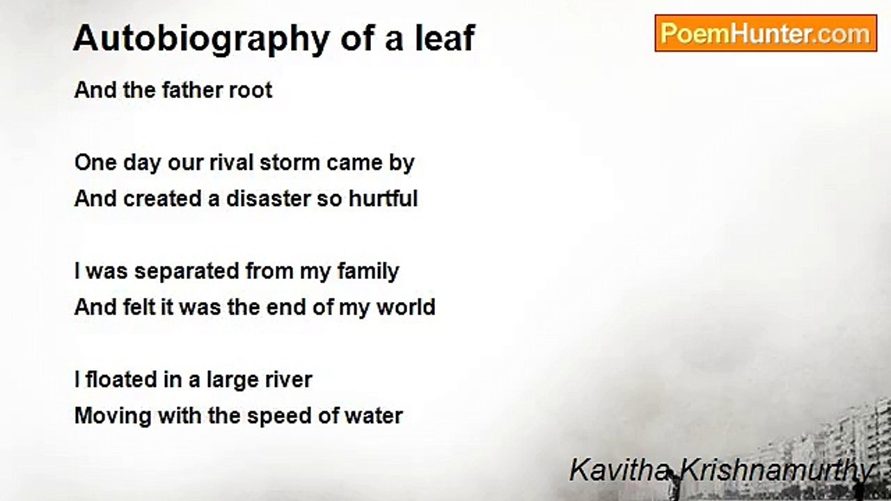 Kavitha Krishnamurthy - Autobiography of a leaf