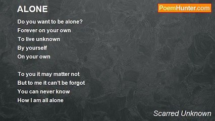 Scarred Unknown - ALONE