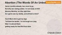 Orlando Edwin - Abortion (The Words Of An Unborn Child)