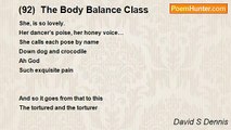 David S Dennis - (92)  The Body Balance Class