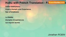 Jonathan ROBIN - Haiku with French Translation - Faithfulness, Fidélité