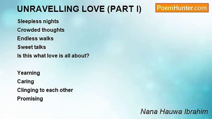 Nana Hauwa Ibrahim - UNRAVELLING LOVE (PART I)