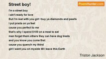 Triston Jackson - Street boy!