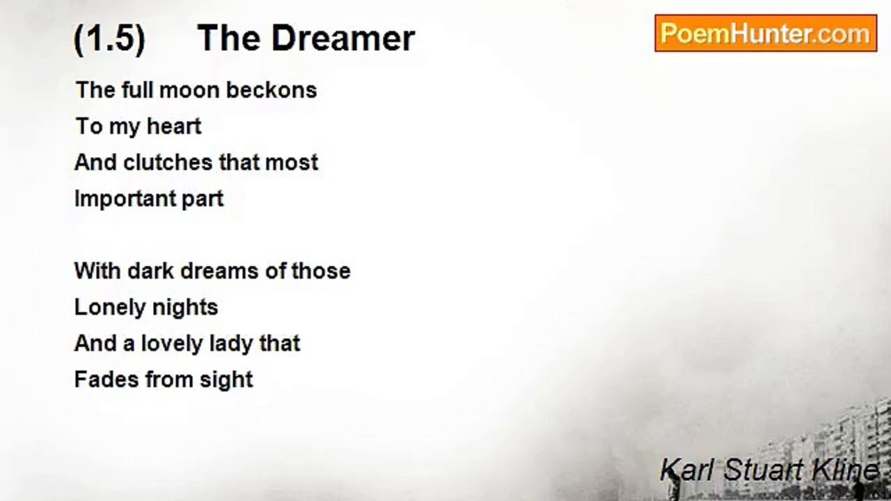 Karl Stuart Kline - (1.5)     The Dreamer