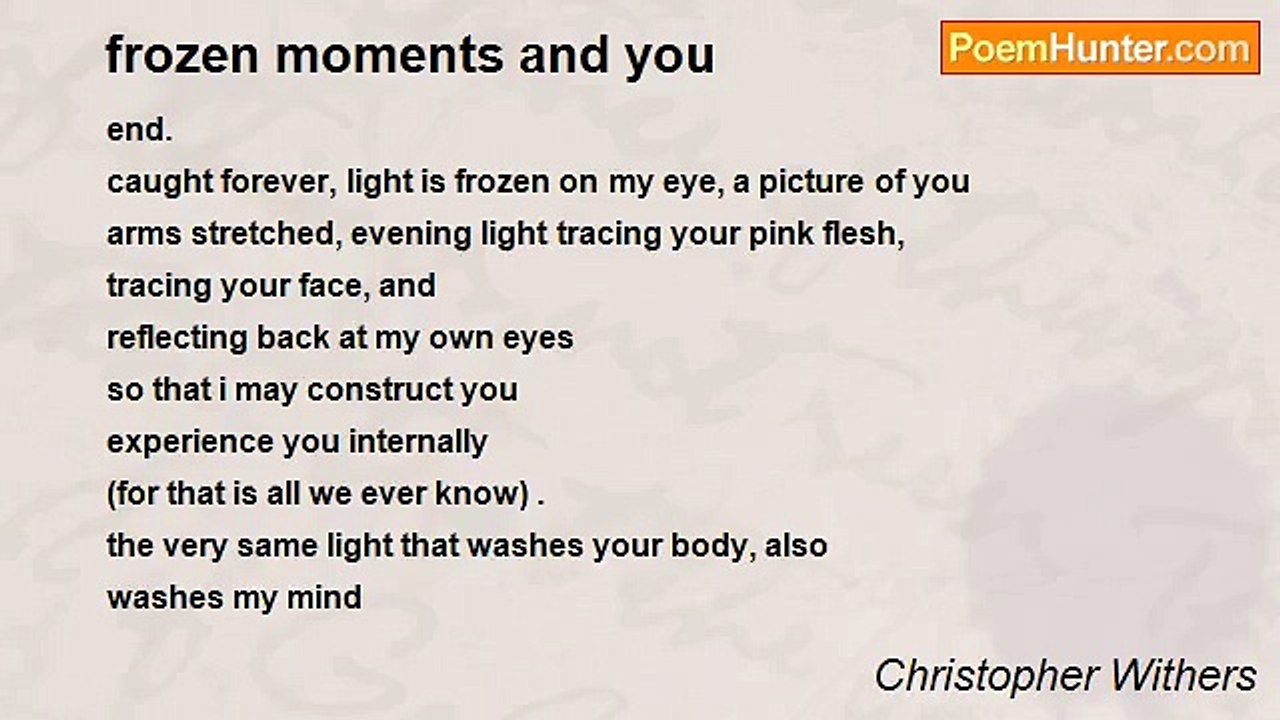Christopher Withers - frozen moments and you