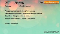 Melvina Germain - (907)      Apology                      (An ABC poem)