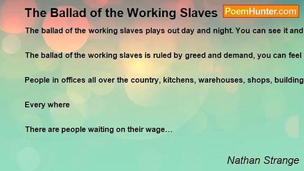 Nathan Strange - The Ballad of the Working Slaves