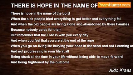 Aldo Kraas - THERE IS HOPE IN THE NAME OF THE LORD
