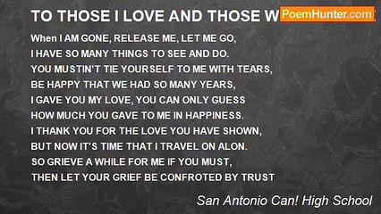 San Antonio Can! High School - TO THOSE I LOVE AND THOSE WHO LOVE ME