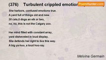 Melvina Germain - (376)    Turbulent crippled emotions  (Part One)