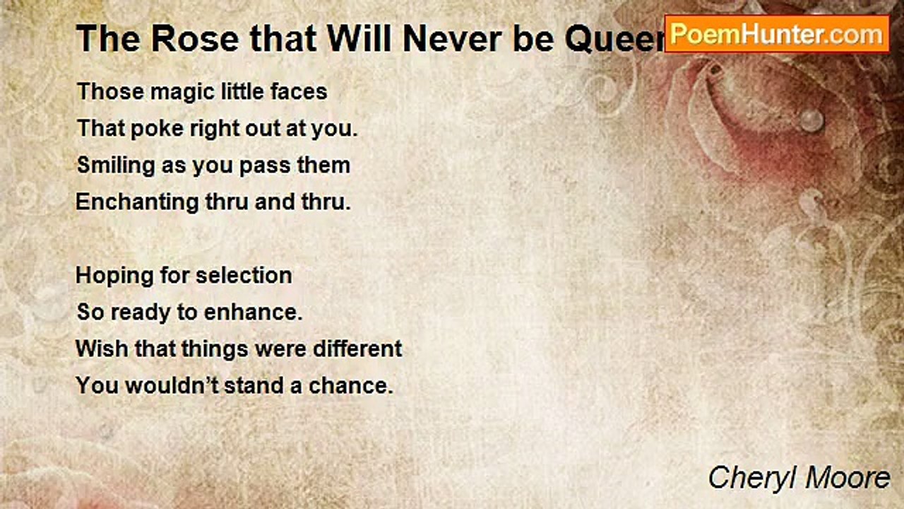 Cheryl Moore - The Rose that Will Never be Queen