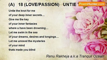Renu Rakheja a.k.a Tranquil Ocean - (A)   18 (LOVE/PASSION)   UNTIE THE KNOT