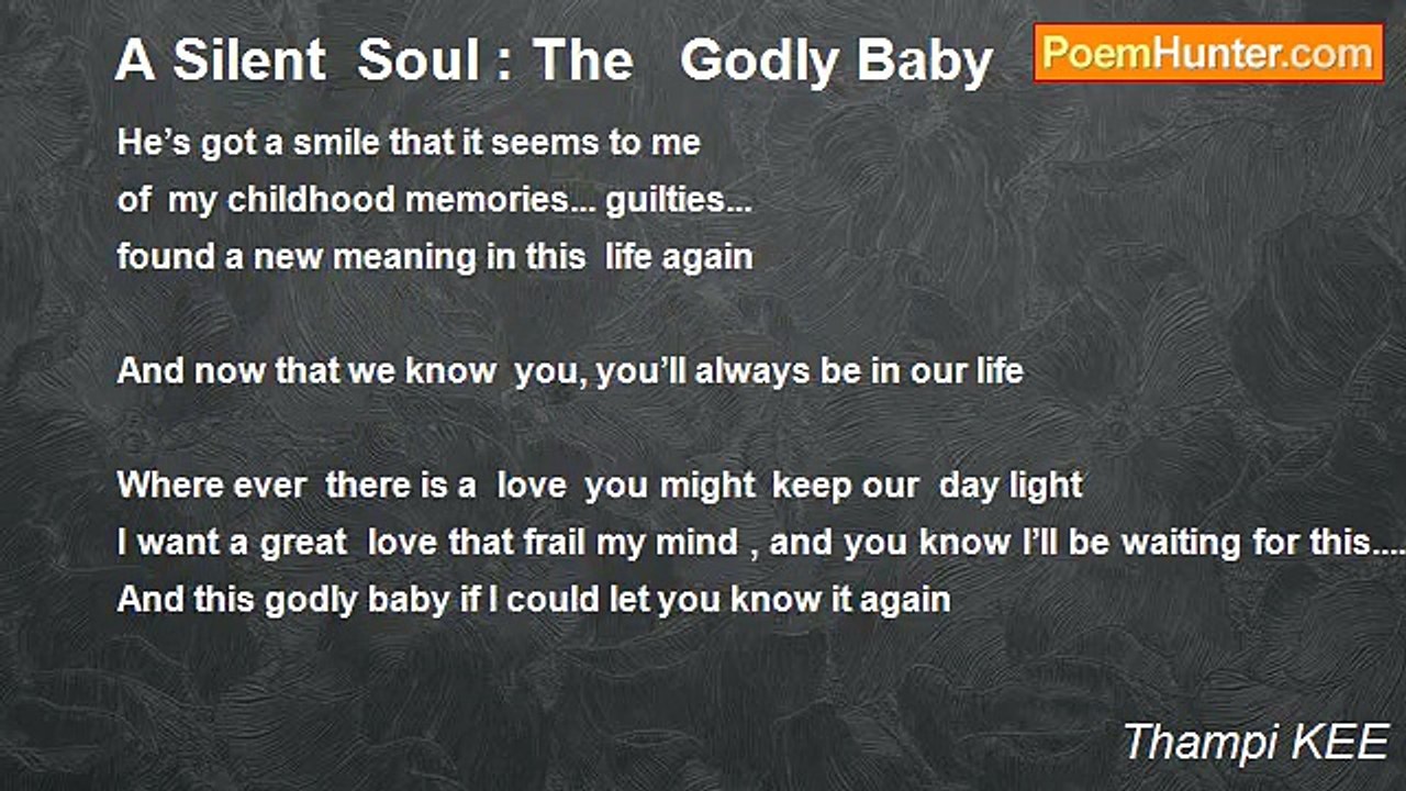 Thampi KEE - A Silent  Soul : The   Godly Baby