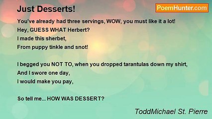 ToddMichael St. Pierre - Just Desserts!