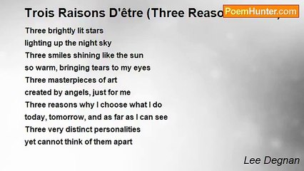 Lee Degnan - Trois Raisons D'être (Three Reasons To Be)