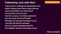 Patricia Martin - Fellowship Just with Him!