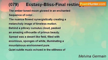 Melvina Germain - (079)      Ecstasy-Bliss-Final resting place